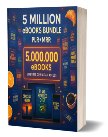 5 Million eBooks PLR Mega Bundle – Rebrand & Resell for 100% Profit